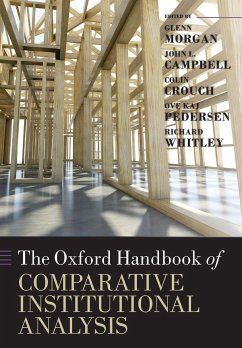 The Oxford Handbook of Comparative Institutional Analysis - Morgan, Glenn; Campbell, John; Crouch, Colin
