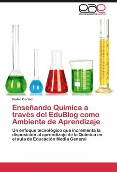 Enseñando Química a través del EduBlog como Ambiente de Aprendizaje - Certad, Pedro