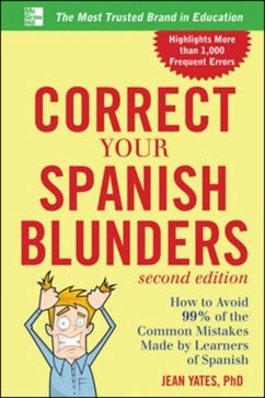 Correct Your Spanish Blunders - Yates, Jean