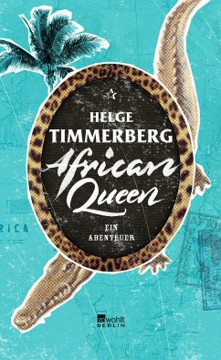 African Queen - Timmerberg, Helge