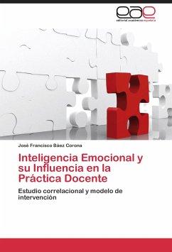 Inteligencia Emocional y su Influencia en la Práctica Docente - Báez Corona, José Francisco
