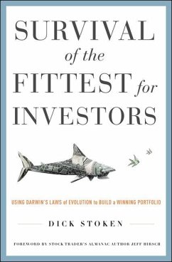 Survival of the Fittest for Investors - Stoken, Dick