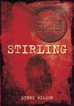 Stirling Murder & Crime - Wilson, Lynne