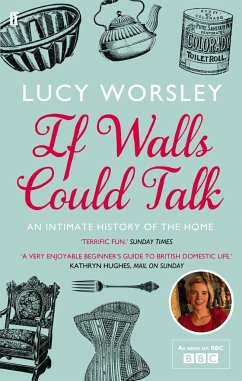 If Walls Could Talk - Worsley, Lucy