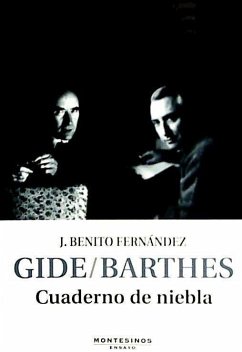 Gide-Barthes : cuaderno de niebla - Fernández, J. Benito