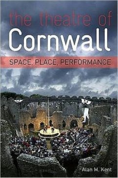 The Theatre of Cornwall - Kent, Alan