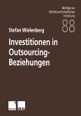 Investitionen in Outsourcing-Beziehungen