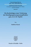 Die Rechtsfolgen einer Verletzung der Beteiligungstransparenzpflichten gem. Paragraph 21 ff. WpHG