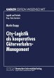 City-Logistik als kooperatives... - Bild 1