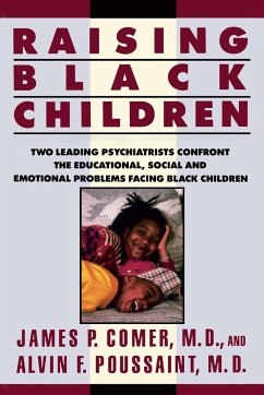 Raising Black Children - Comer, James P.; Poussaint, Alvin F.