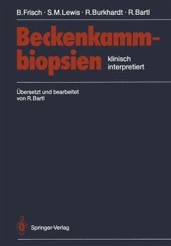 Beckenkammbiopsien: Klinisch Interpretiert Frisch, Bertha; Lewis, S.M.; Burkhardt, R.; Sommerfeld, W. and Bartl, R.