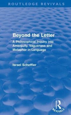 Beyond the Letter (Routledge Revivals) - Scheffler, Israel