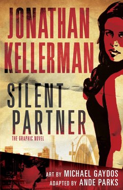 Silent Partner: The Graphic Novel - Kellerman, Jonathan