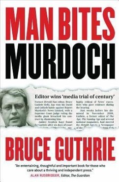 Man Bites Murdoch - Guthrie, Bruce