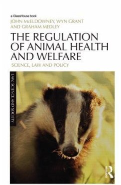 The Regulation of Animal Health and Welfare - Mceldowney, John; Grant, Wyn; Medley, Graham