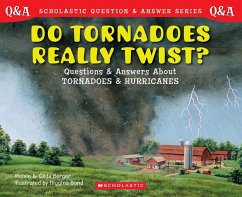 Do Tornadoes Really Twist? - Berger, Melvin; Berger, Gilda