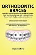 Orthodontic Braces Ruin Your Child's... - Bild 1