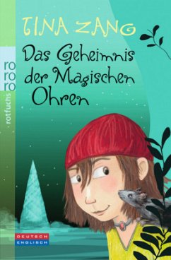 Das Geheimnis der Magischen Ohren - Zang, Tina