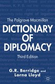 The Palgrave MacMillan Dictionary of Diplomacy