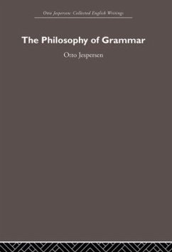 The Philosophy of Grammar - Jespersen, Otto