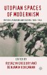 Utopian Spaces of Modernism - Bild 1