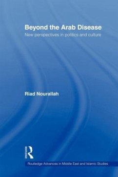 Beyond the Arab Disease - Nourallah, Riad