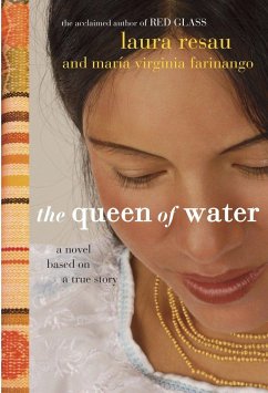 The Queen of Water - Resau, Laura; Farinango, Maria Virginia