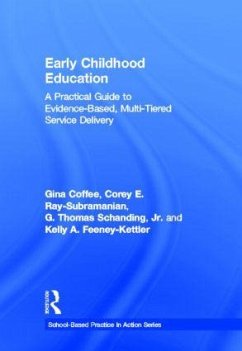 Early Childhood Education - Coffee, Gina; Ray-Subramanian, Corey E; Schanding, G Thomas