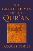 The Great Themes of the Qur'an
