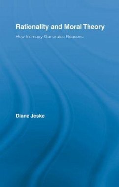 Rationality and Moral Theory - Jeske, Diane