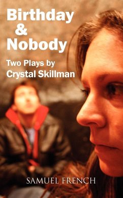 Birthday and Nobody - Skillman, Crystal