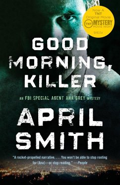 Good Morning, Killer: An Ana Grey Mystery - Smith, April