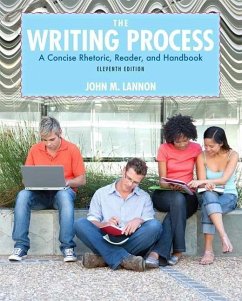 The Writing Process: A Concise Rhetoric, Reader, and Handbook - Lannon, John M.