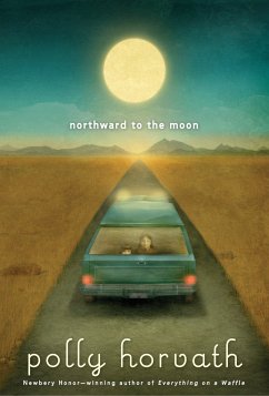 Northward to the Moon - Horvath, Polly