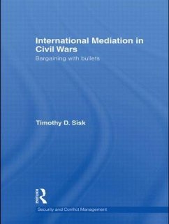 International Mediation in Civil Wars - Sisk, Timothy D