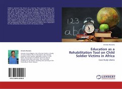 Education as a Rehabilitation Tool on Child Soldier Victims in Africa - Wuraola, Arinola
