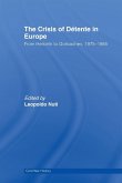 The Crisis of Détente in Europe