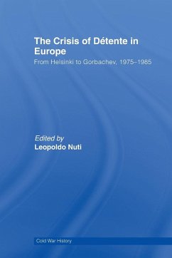 Cover The Crisis of Détente in Europe
