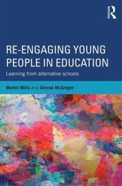 Re-engaging Young People in Education - Mills, Martin; McGregor, Glenda
