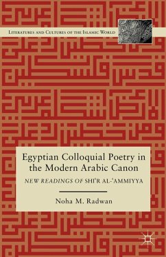 Egyptian Colloquial Poetry in the Modern Arabic Canon - Radwan, N.