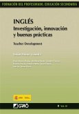 Inglés : investigación, innovación y buenas prácticas : teacher development