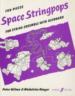 Space Stringpops: Score & Parts - Wilson, Peter