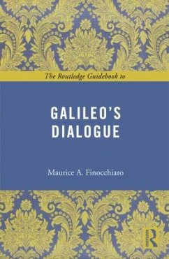 The Routledge Guidebook to Galileo's Dialogue - Finocchiaro, Maurice A