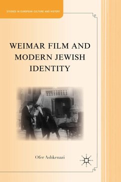 Weimar Film and Modern Jewish Identity - Ashkenazi, Ofer