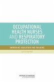 Occupational Health Nurses and Respiratory Protection