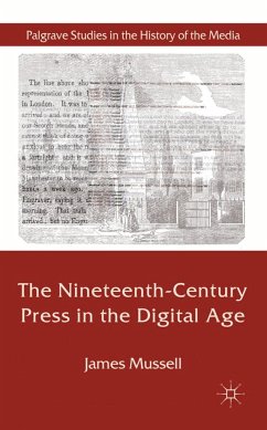 The Nineteenth-Century Press in the Digital Age - Mussell, J.