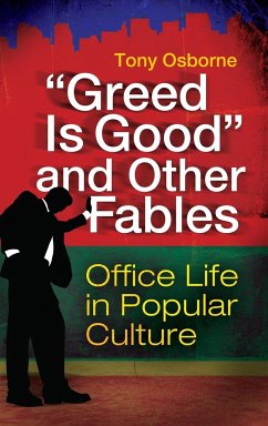 Greed Is Good and Other Fables - Osborne, Tony