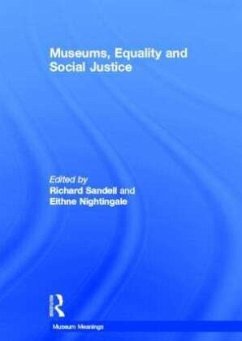 Museums, Equality and Social Justice Museums, Equality and Social Justice