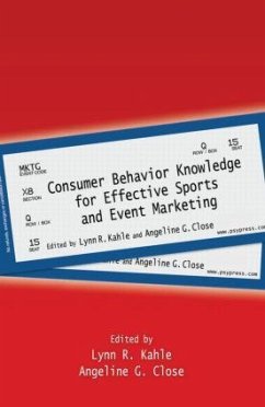 Consumer Behavior Knowledge for Effective Sports and Event Marketing