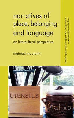 Narratives of Place, Belonging and Language - Loparo, Kenneth A.